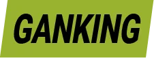 Ganking